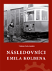 Nasledovníci Emila KOLBENA