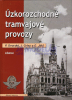 �ZKOROZCHODN� TRAMVAJOV� PROVOZY