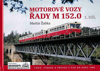 Motorov� vozy rady *M152* 1 *